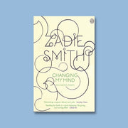 "Changing My Mind" by Zadie Smith (Paperback)